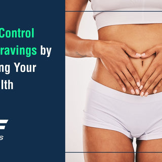 Control Sugar Cravings by Balancing Your Gut Health - NF Sports