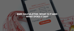BMR Calculator: What is it and What does it do?