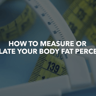 HOW TO MEASURE OR CALCULATE YOUR BODY FAT PERCENTAGE - NF Sports