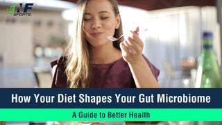 How Your Diet Shapes Your Gut Microbiome: A Guide to Better Health - NF Sports