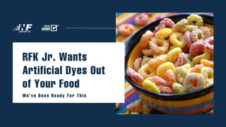 RFK Jr. Wants Artificial Dyes Out of Your Food--We've Been Ready For This - NF Sports