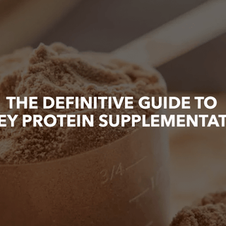 The Definitive Guide to Whey Protein Supplementation - NF Sports